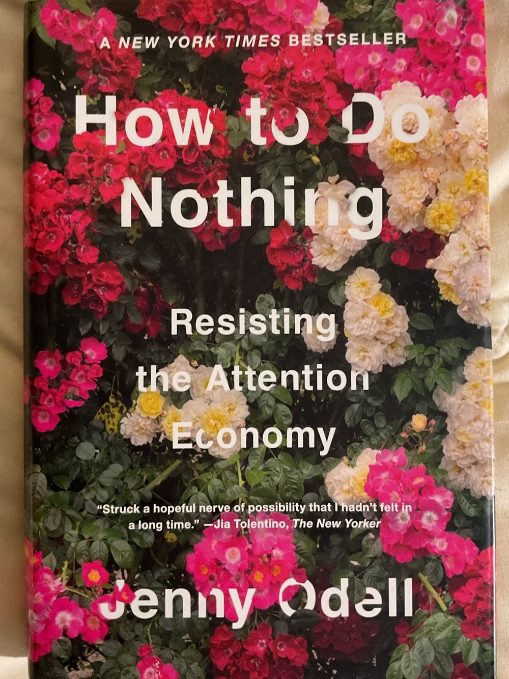 How to Do Nothing by - Floral Cover (Pink, Yellow, Green)